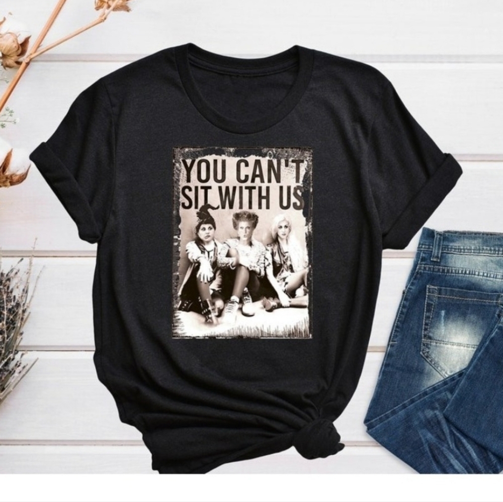 You Can't Sit With Us Mean Girls Sanderson Sisters Halloween Hocus Pocus Shirt